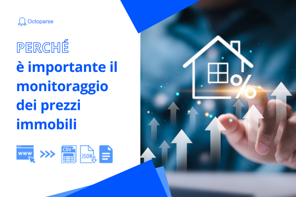Monitoraggio Prezzi Immobili: Perché è Importante